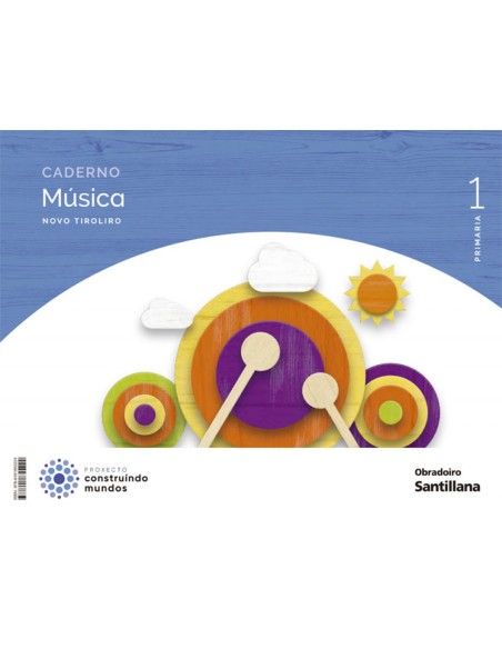CADERNO MUSICA 1ºPRIMARIA NOVO TIROLIRO GALICIA 2022
